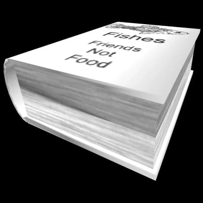 Fishes Are Friends Not Food