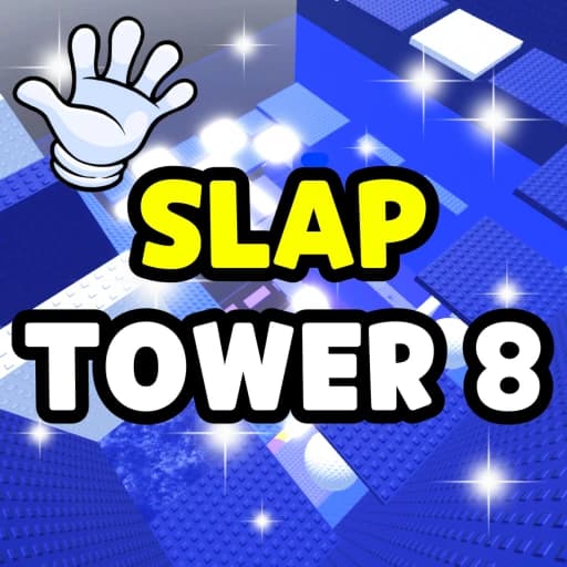 Slap Tower 8 🖐️
