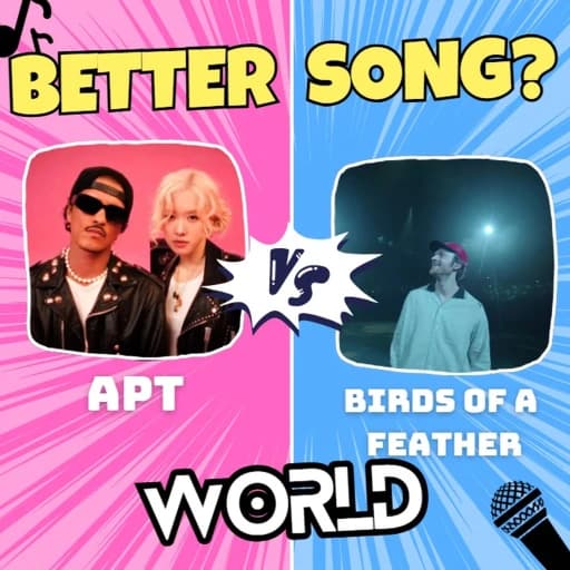 Better Song? (World)