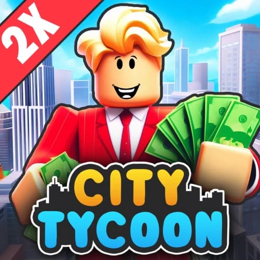 [2X] Big City Tycoon 🏠