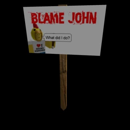 Protest Sign: Blame John