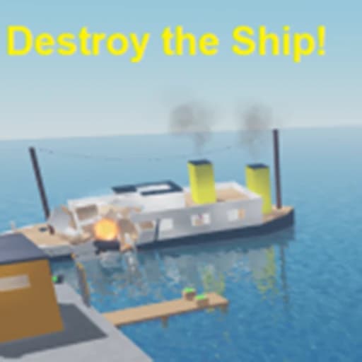 Destroy The Ship Pre-Revamp