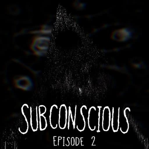 Subconscious [Horror]